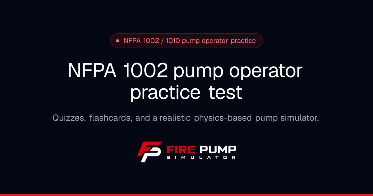 NFPA 1002 Practice Test: Quizzes, Flashcards & Sim